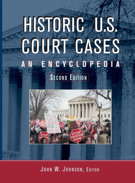 Historic U.S. Court Cases: An Encyclopedia / Edition 1