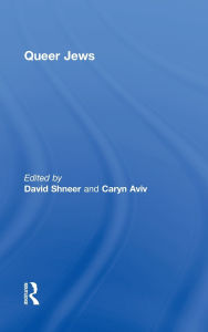 Title: Queer Jews / Edition 1, Author: David Shneer