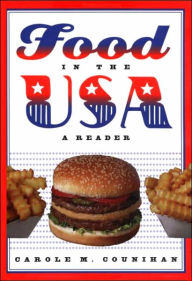 Title: Food in the USA: A Reader / Edition 1, Author: Carole Counihan