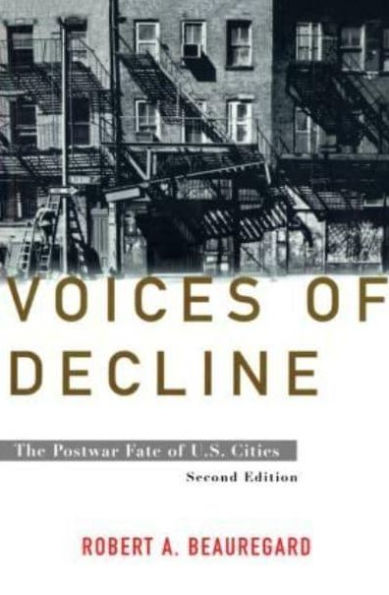 Voices of Decline: The Postwar Fate US Cities