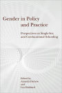 Gender in Policy and Practice: Perspectives on Single Sex and Coeducational Schooling