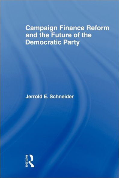 Campaign Finance Reform and the Future of the Democratic Party