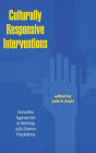 Culturally Responsive Interventions: Innovative Approaches to Working with Diverse Populations