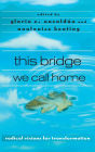 this bridge we call home: radical visions for transformation / Edition 1