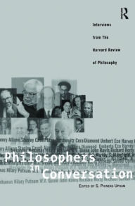 Title: Philosophers in Conversation: Interviews from the Harvard Review of Philosophy / Edition 1, Author: S Upham Phineas