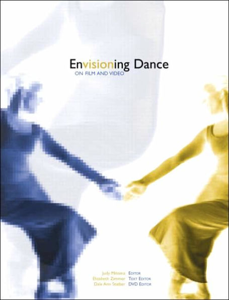 Envisioning Dance: On Film and Video / Edition 1