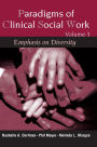 Paradigms of Clinical Social Work: Emphasis on Diversity / Edition 1