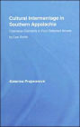 Cultural Intermarriage in Southern Appalachia: Cherokee Elements in Four Selected Novels by Lee Smith