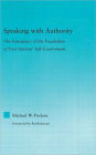 Speaking with Authority: The Emergence of the Vocabulary of First Nations' Self-Government / Edition 1