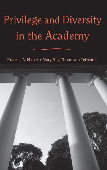 Privilege and Diversity in the Academy / Edition 1