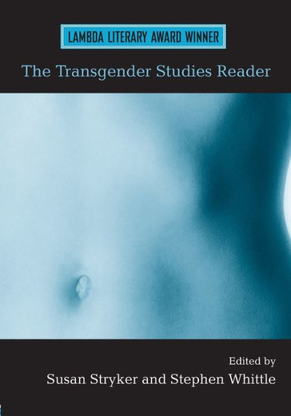 The Transgender Studies Reader / Edition 1