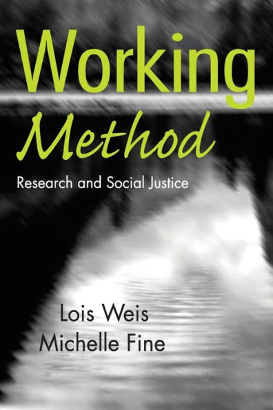 Working Method: Research and Social Justice / Edition 1