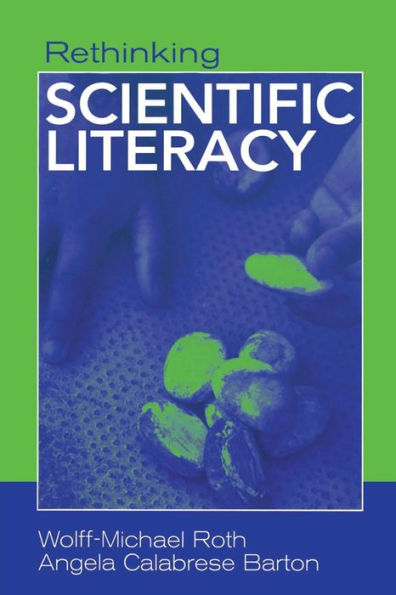 Rethinking Scientific Literacy / Edition 1