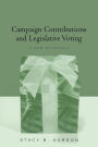 Campaign Contributions and Legislative Voting: A New Approach / Edition 1