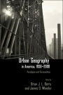 Urban Geography in America, 1950-2000: Paradigms and Personalities / Edition 1