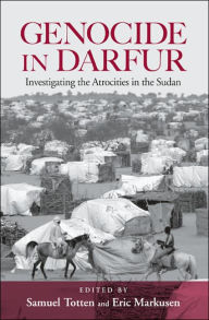 Title: Genocide in Darfur: Investigating the Atrocities in the Sudan, Author: Samuel Totten