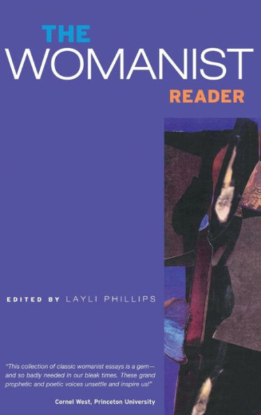 The Womanist Reader: The First Quarter Century of Womanist Thought / Edition 1