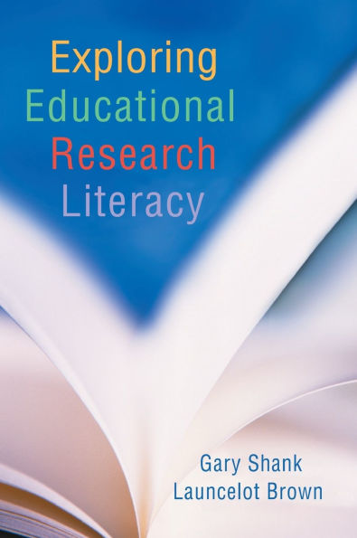 Exploring Educational Research Literacy / Edition 1