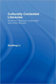 Title: Culturally Contested Literacies: America's 