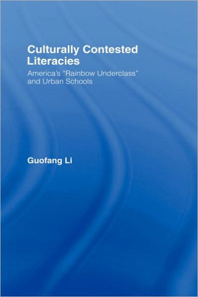 Culturally Contested Literacies: America's 