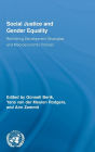 Social Justice and Gender Equality: Rethinking Development Strategies and Macroeconomic Policies / Edition 1