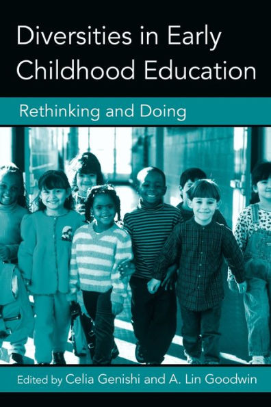Diversities in Early Childhood Education: Rethinking and Doing / Edition 1