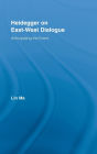 Heidegger on East-West Dialogue: Anticipating the Event / Edition 1