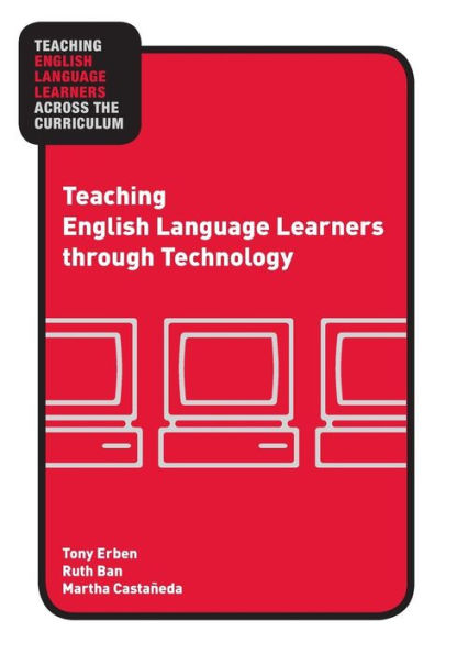 Teaching English Language Learners through Technology