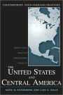 The United States and Central America: Geopolitical Realities and Regional Fragility / Edition 1