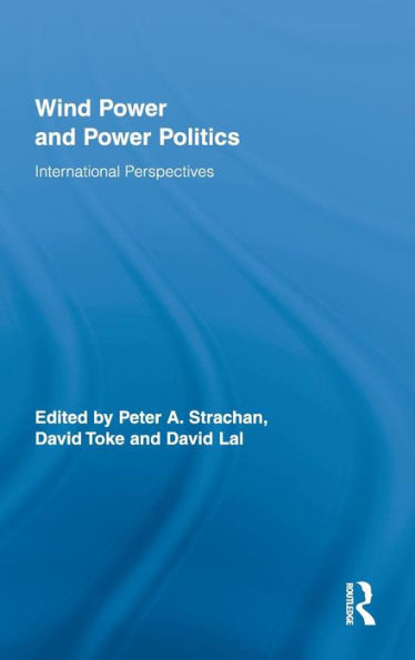 Wind Power and Power Politics: International Perspectives / Edition 1