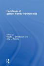 Handbook of School-Family Partnerships / Edition 1