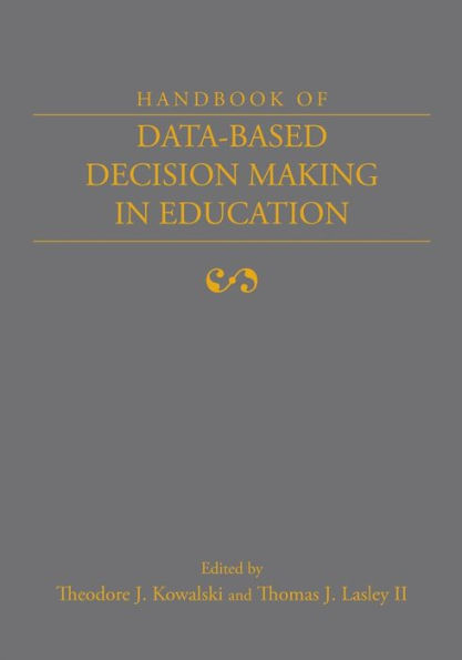 Handbook of Data-Based Decision Making in Education / Edition 1