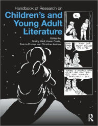 Title: Handbook of Research on Children's and Young Adult Literature / Edition 1, Author: Shelby Wolf