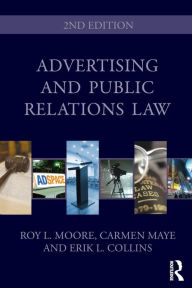 Title: Advertising and Public Relations Law / Edition 2, Author: Carmen Maye
