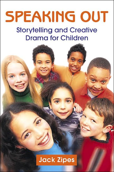 Speaking Out: Storytelling and Creative Drama for Children