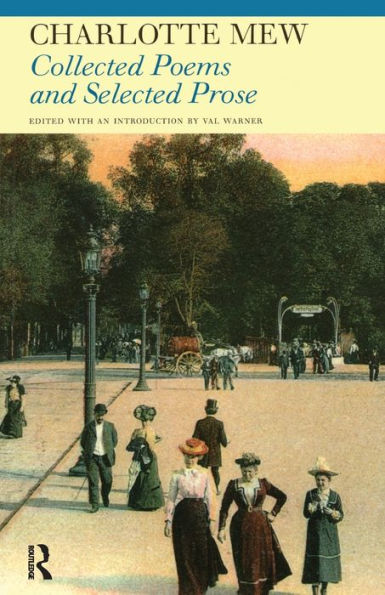 Collected Poems and Selected Prose of Charlotte Mew