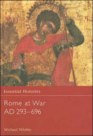 Title: Rome at War AD 293-696 / Edition 1, Author: Michael Whitby