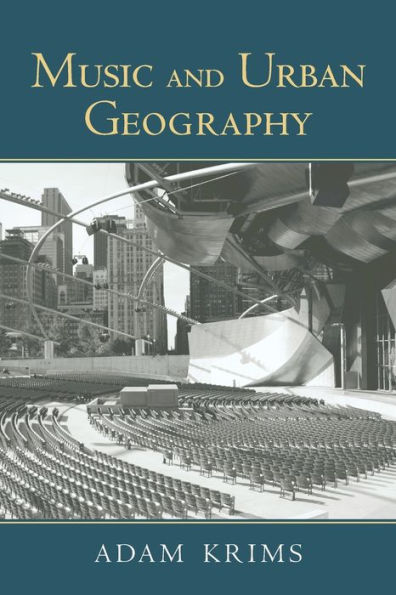 Music and Urban Geography / Edition 1