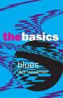 Blues: The Basics / Edition 1