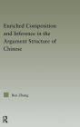Enriched Composition and Inference in the Argument Structure of Chinese / Edition 1