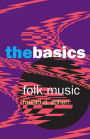 Folk Music: The Basics / Edition 1