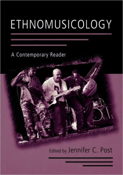 Ethnomusicology: A Contemporary Reader / Edition 1