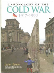 Title: Chronology of the Cold War: 1917?1992 / Edition 1, Author: Lester Brune