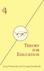 Theory for Education: Adapted from Theory for Religious Studies, by William E. Deal and Timothy K. Beal / Edition 1