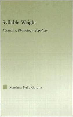 Syllable Weight: Phonetics, Phonology, Typology / Edition 1