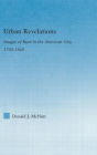 Urban Revelations: Cities, Homes, and Other Ruins in American Literature, 1790-1860