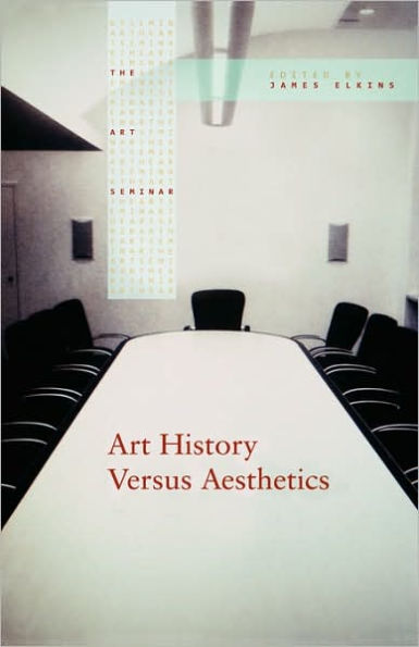 Art History Versus Aesthetics / Edition 1