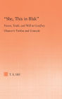 She, this in Blak: Vision, Truth, and Will in Geoffrey Chaucer's Troilus and Ciseyde / Edition 1