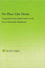 No Place Like Home: Organizing Home-Based Labor in the Era of Structural Adjustment