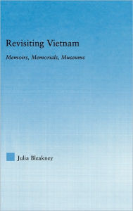 Title: Revisiting Vietnam, Author: Julia Bleakney